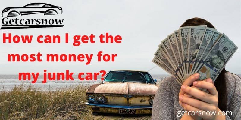 get money for junk car