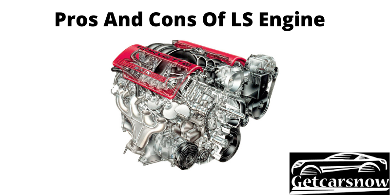 Pros And Cons Of LS Engine
