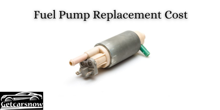 Fuel Pump Replacement Cost Complete Information