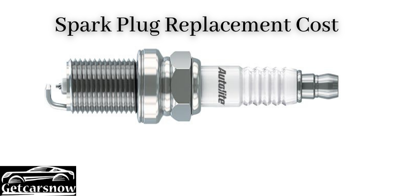 Spark Plug Replacement Cost