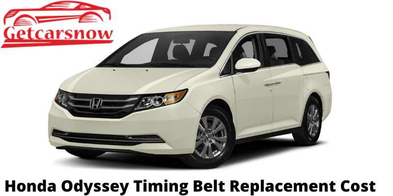 Honda Odyssey Timing Belt Replacement Cost (1)
