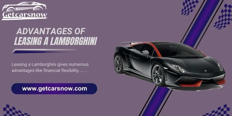 Leasing a Lamborghini